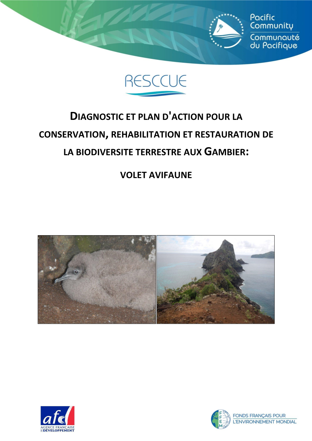 Diagnostic Et Plan D'action Pour La Conservation, Rehabilitation Et Restauration De La Biodiversite Terrestre Aux Gambier