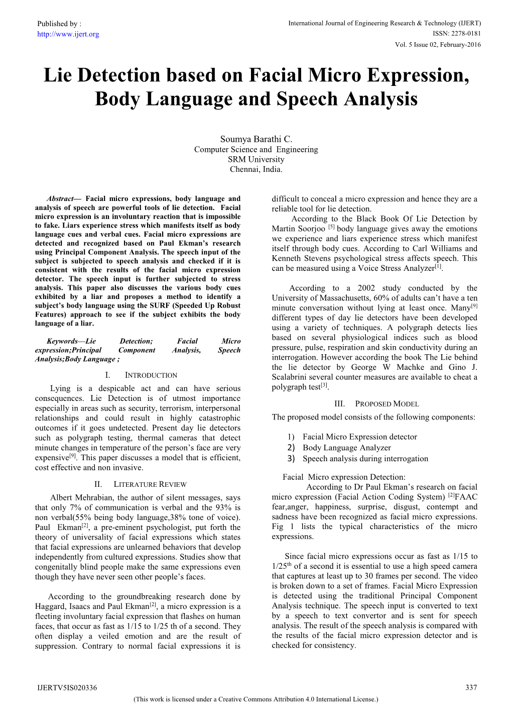 Lie Detection Based on Facial Micro Expression, Body Language and Speech Analysis