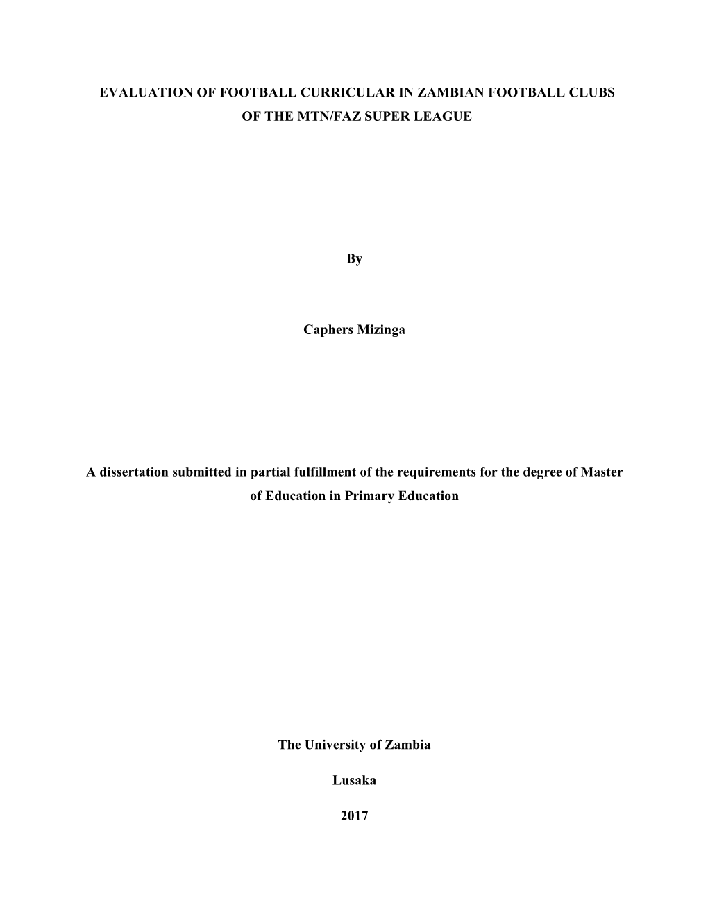 Evaluation of Football Curricular in Zambian Football Clubs of the Mtn/Faz Super League