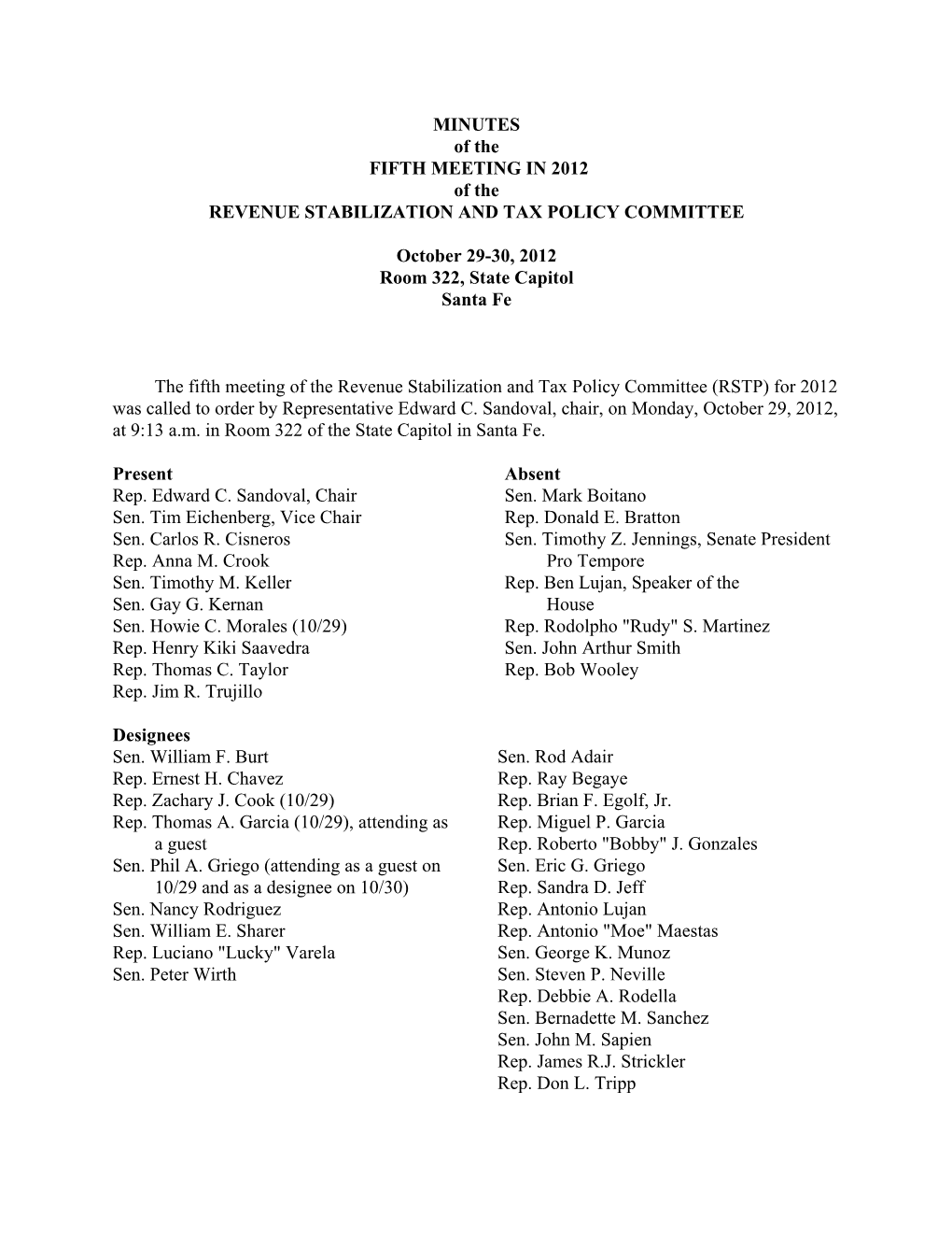 MINUTES of the FIFTH MEETING in 2012 of the REVENUE STABILIZATION and TAX POLICY COMMITTEE