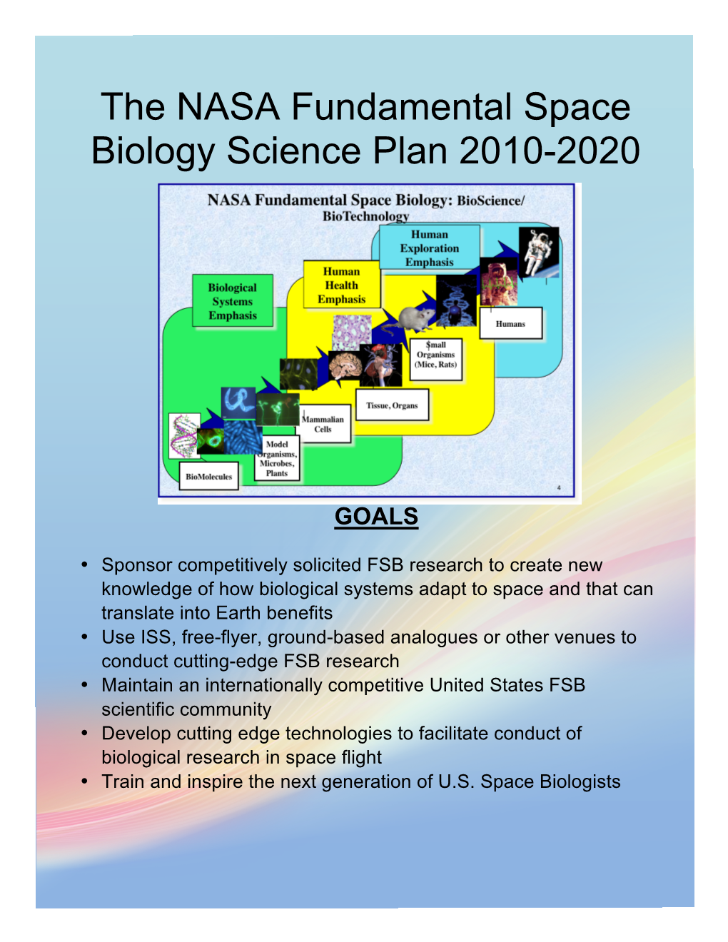 NASA Fundamental Space Biology Science Plan, 2010-2020