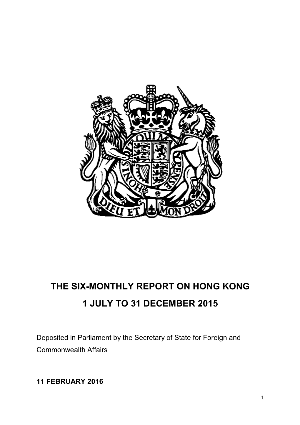 The Six Monthly Report on Hong Kong