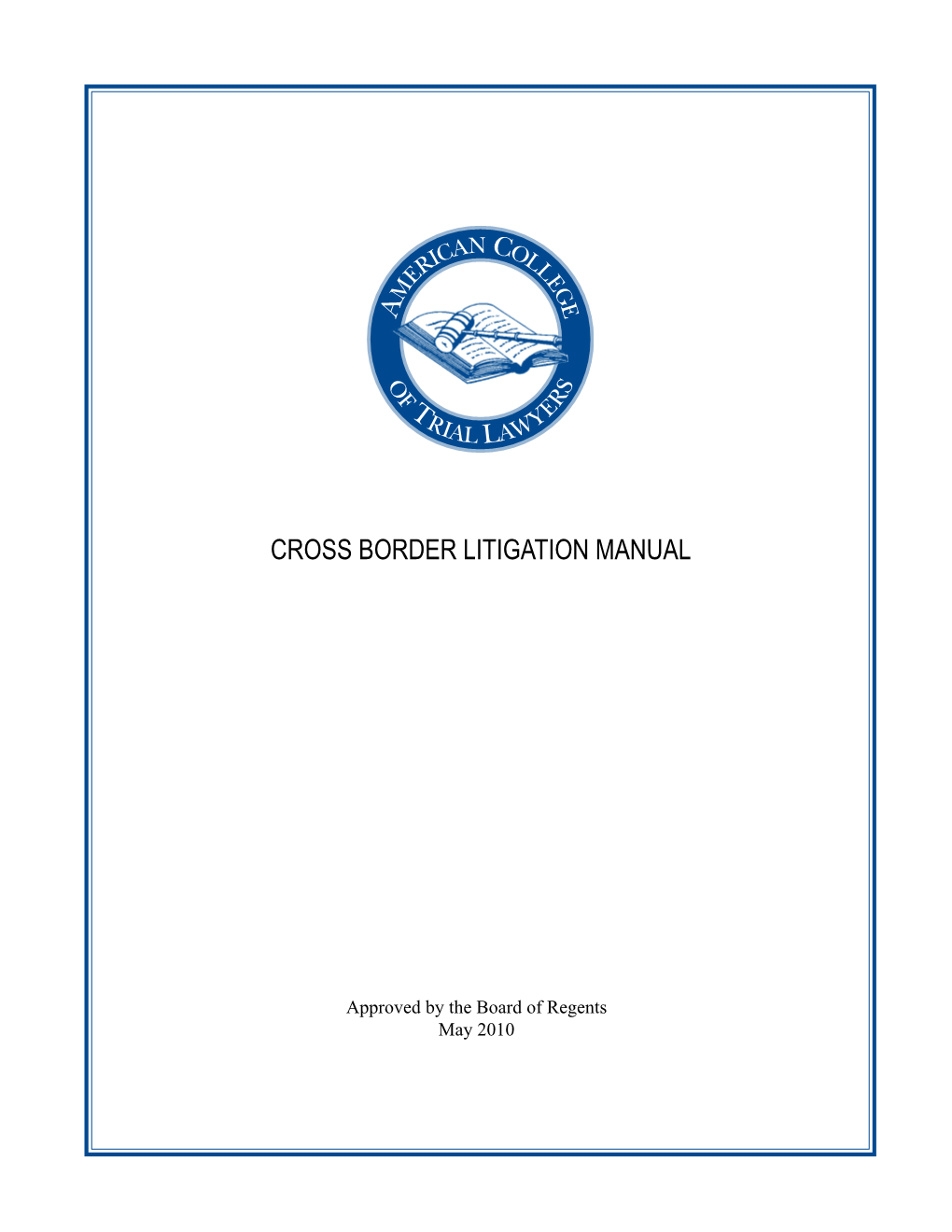 Cross Border Litigation Manual