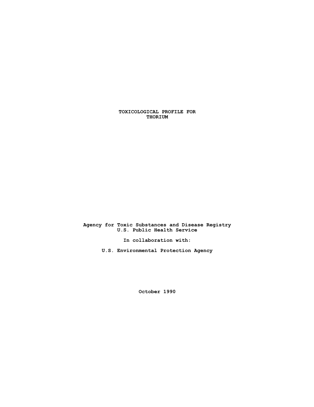 TOXICOLOGICAL PROFILE for THORIUM Agency for Toxic