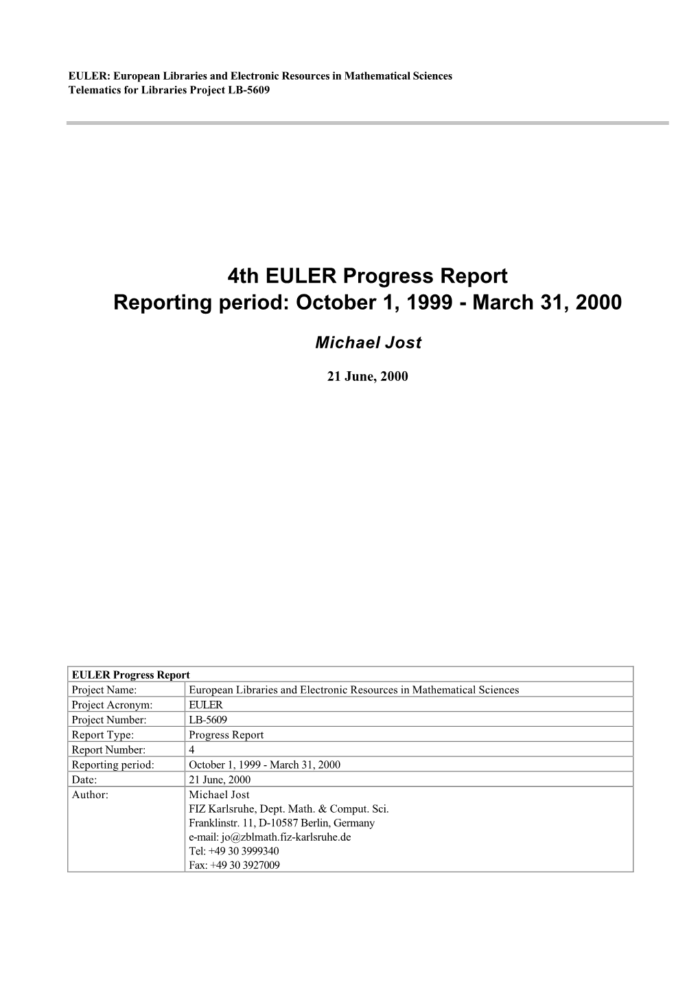 4Th EULER Progress Report Reporting Period: October 1, 1999 - March 31, 2000