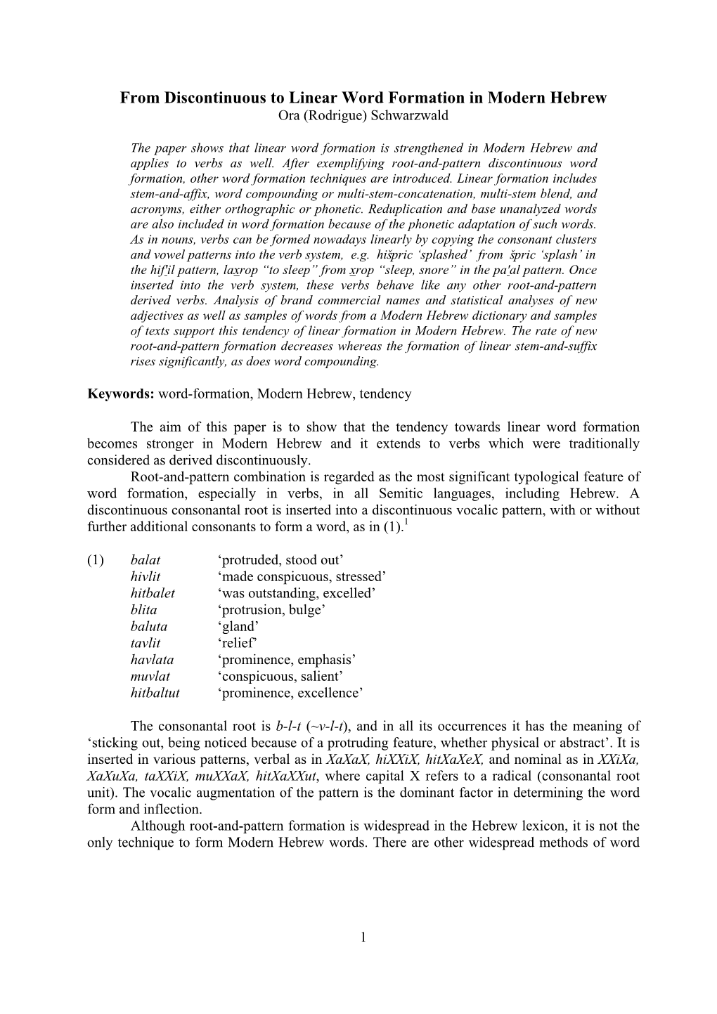 From Discontinuous to Linear Word Formation in Modern Hebrew Ora (Rodrigue) Schwarzwald