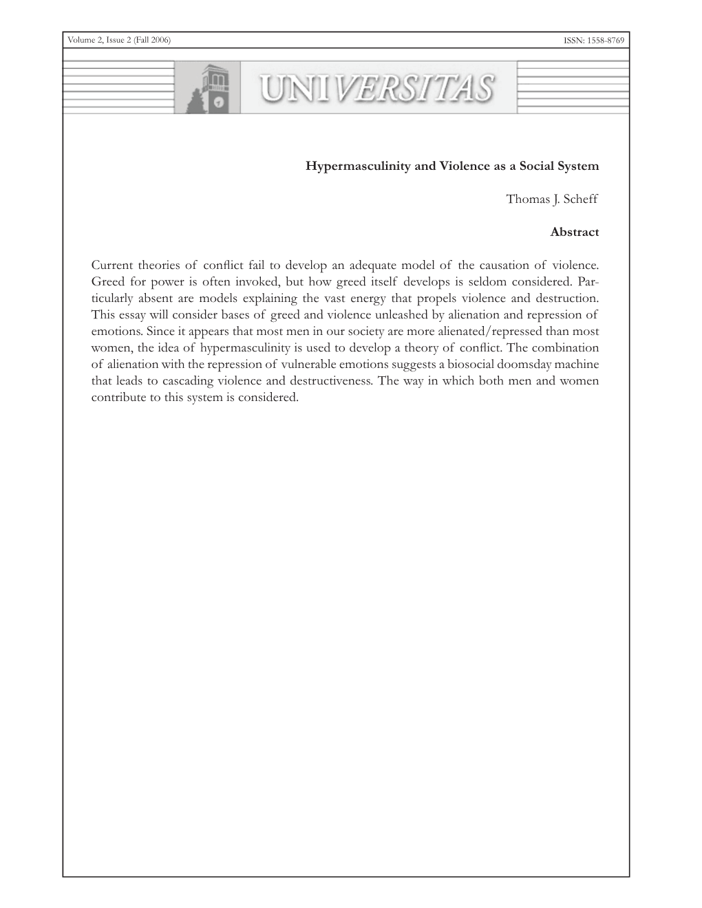 Hypermasculinity and Violence As a Social System Thomas J. Scheff