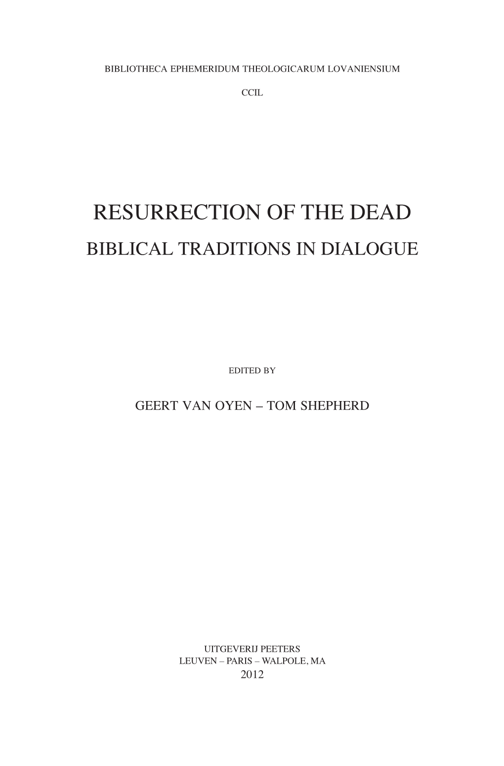 Resurrection of the Dead Biblical Traditions in Dialogue