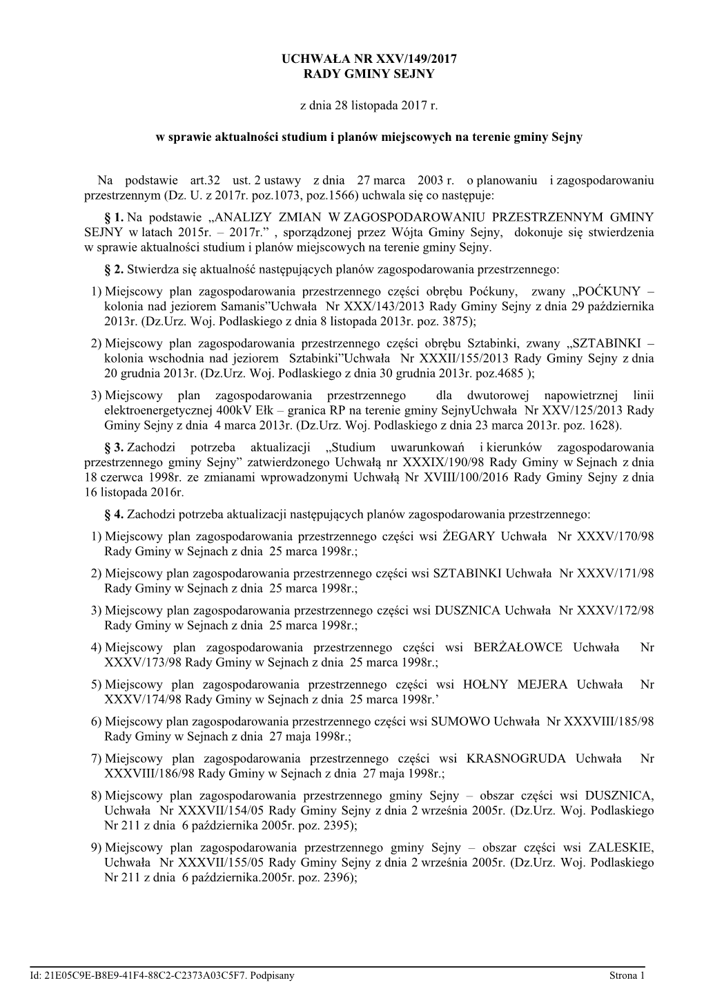 UCHWAŁA NR XXV/149/2017 RADY GMINY SEJNY Z Dnia 28 Listopada 2017 R. W Sprawie