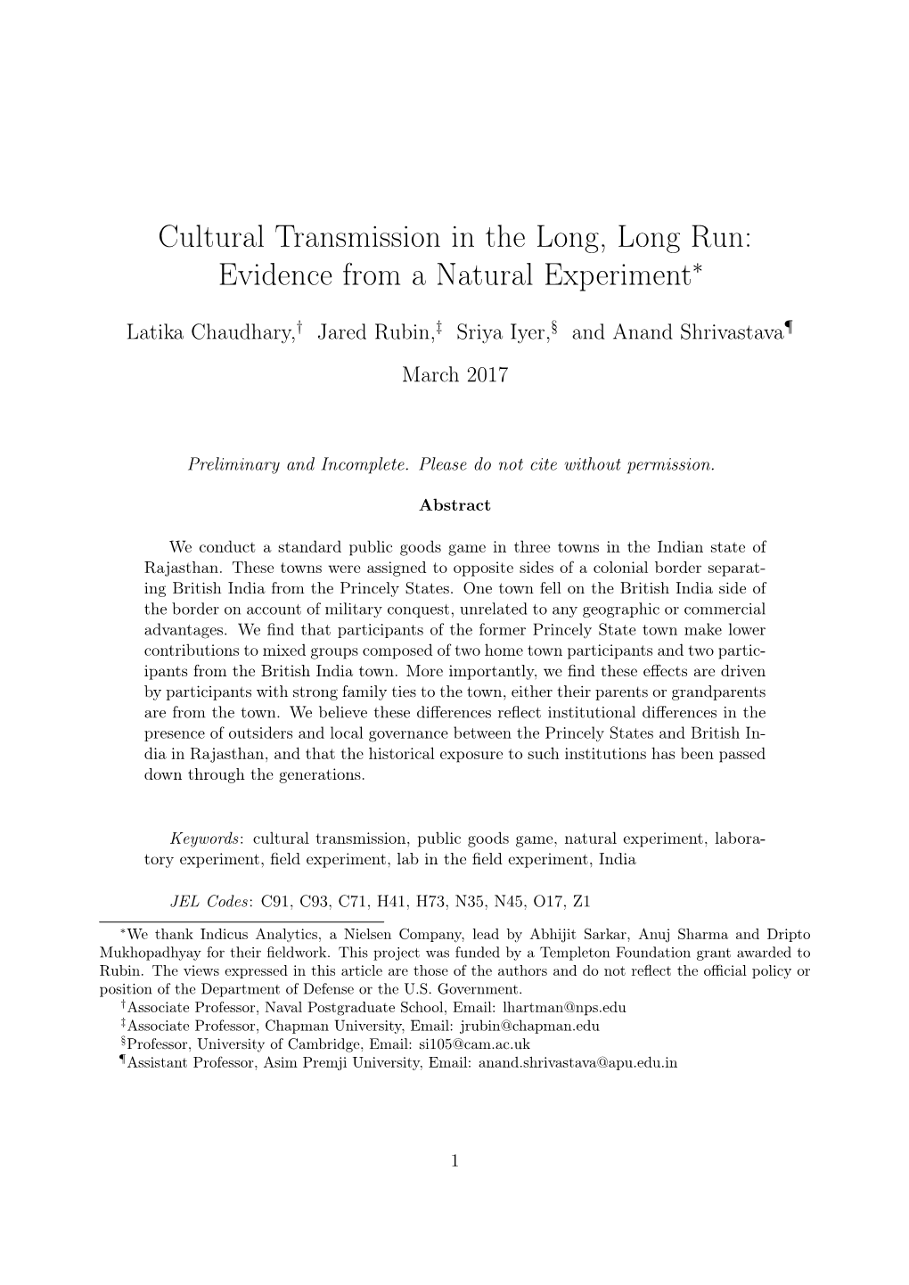 Cultural Transmission in the Long, Long Run: Evidence from a Natural Experiment∗
