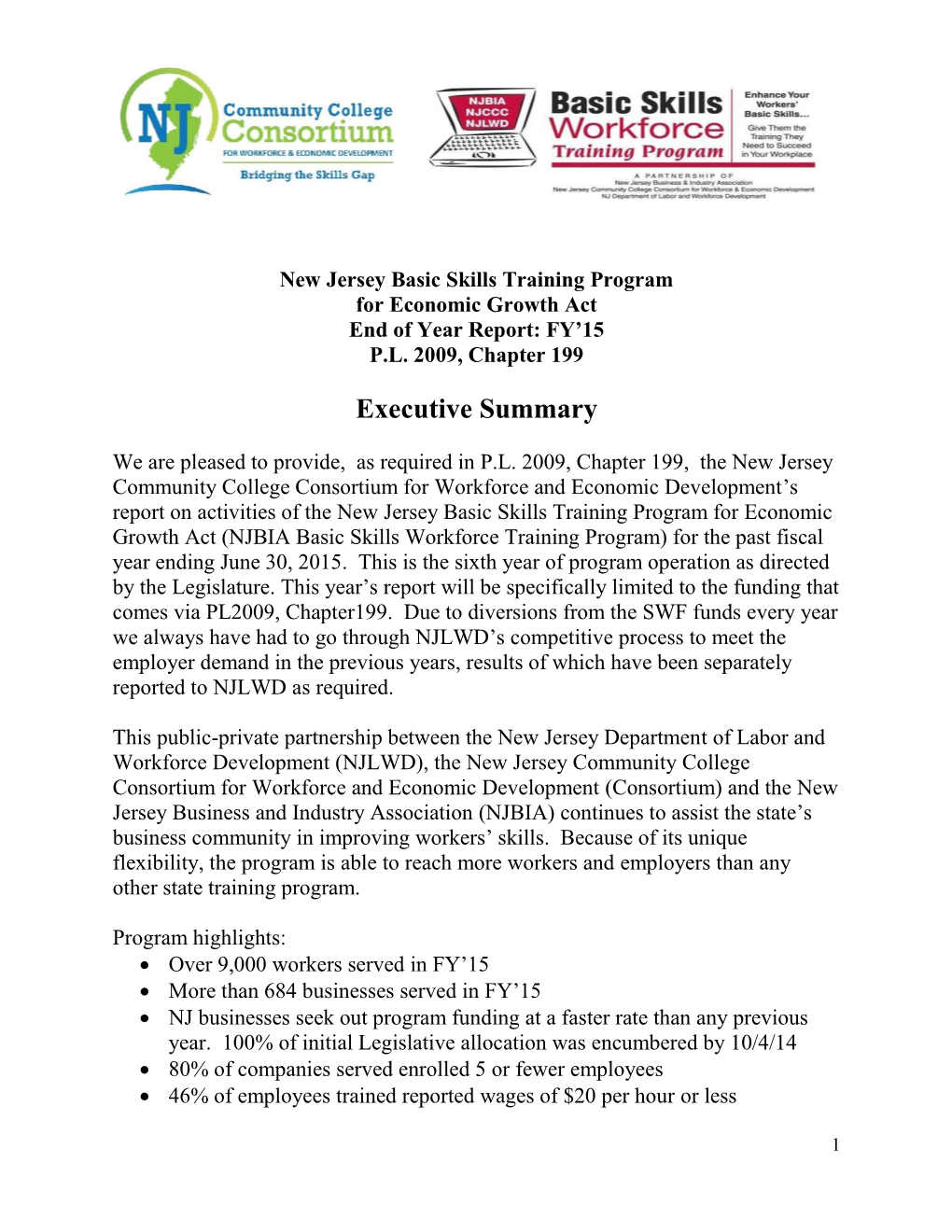 New Jersey Basic Skills Training Program for Economic Growth Act End of Year Report: FY’15 P.L