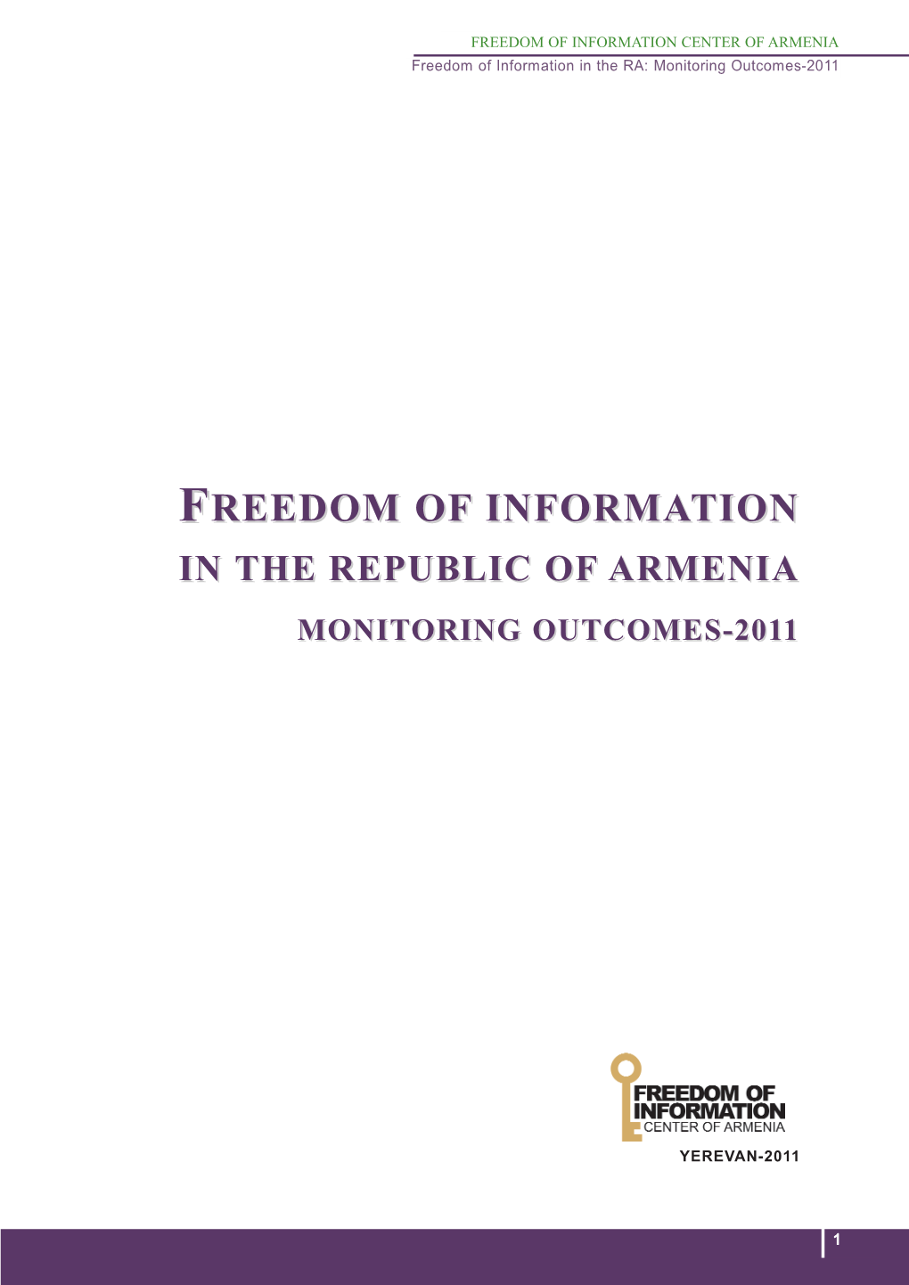 Freedom of Information in Armenia: Monitoring Outcomes-2011