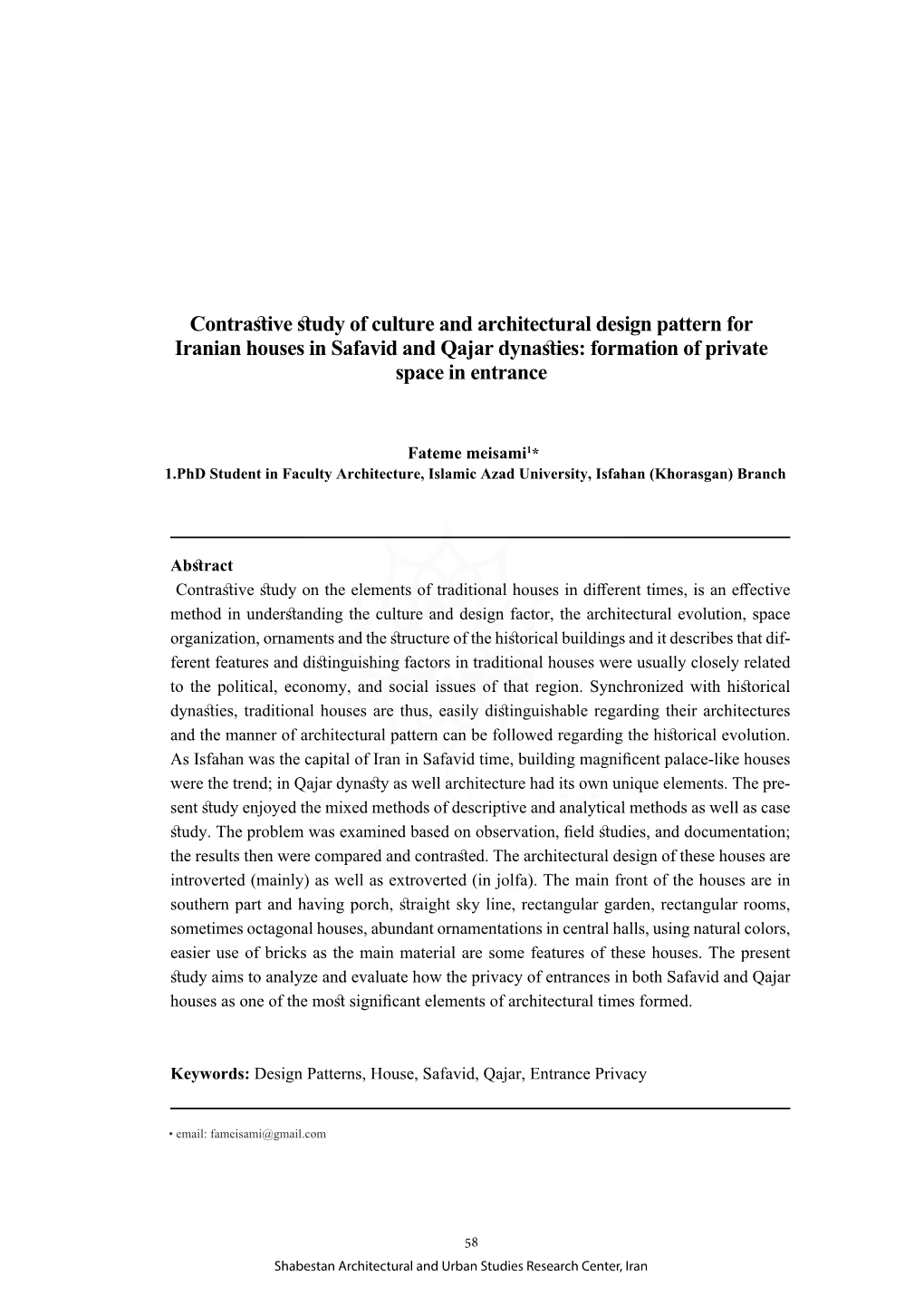 Contrastive Study of Culture and Architectural Design Pattern for Iranian Houses in Safavid and Qajar Dynasties: Formation of Private Space in Entrance