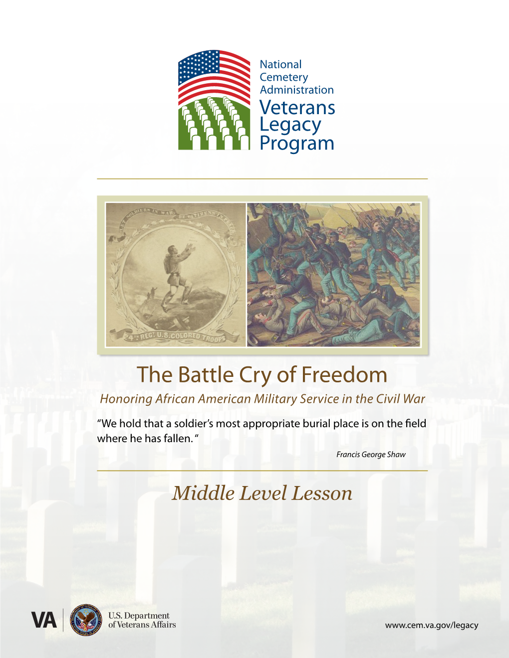The Battle Cry of Freedom: Honoring African American Military Service In