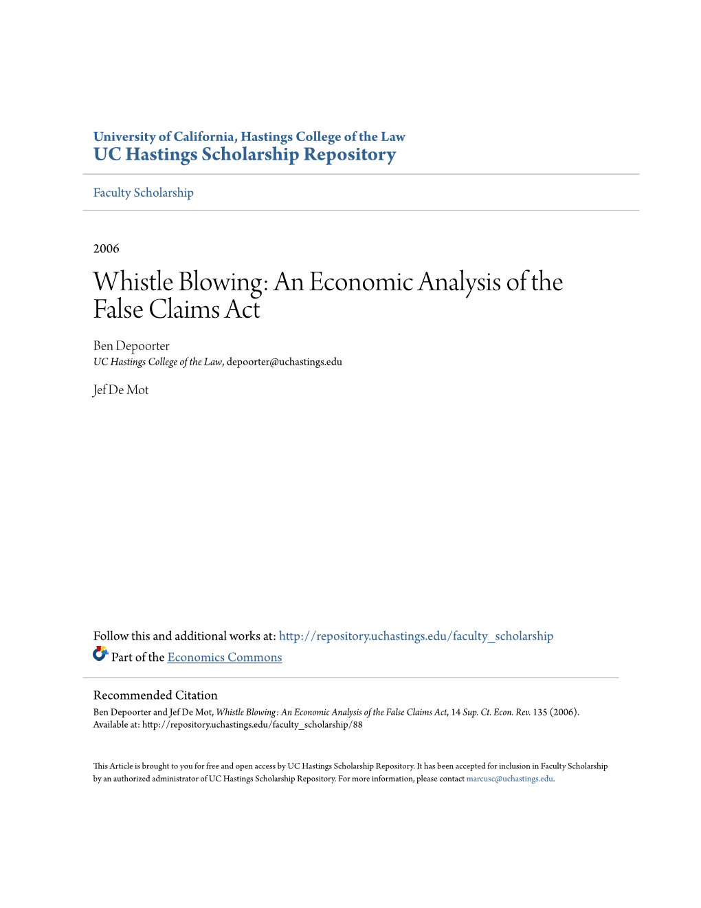 Whistle Blowing: an Economic Analysis of the False Claims Act Ben Depoorter UC Hastings College of the Law, Depoorter@Uchastings.Edu