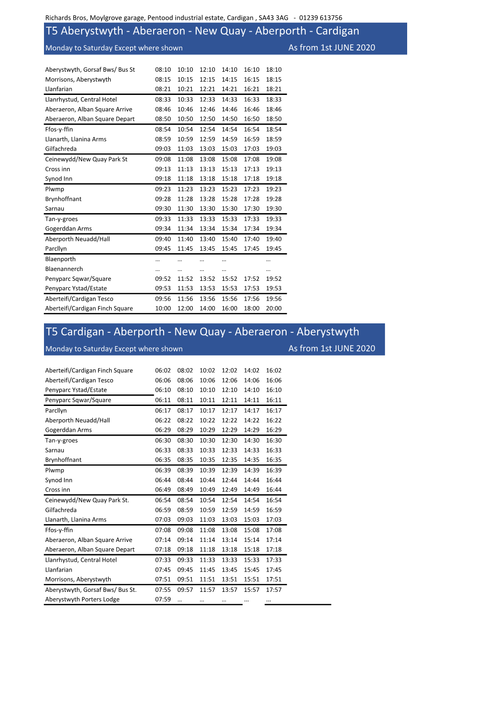 T5 Aberystwyth - Aberaeron - New Quay - Aberporth - Cardigan Monday to Saturday Except Where Shown As from 1St JUNE 2020