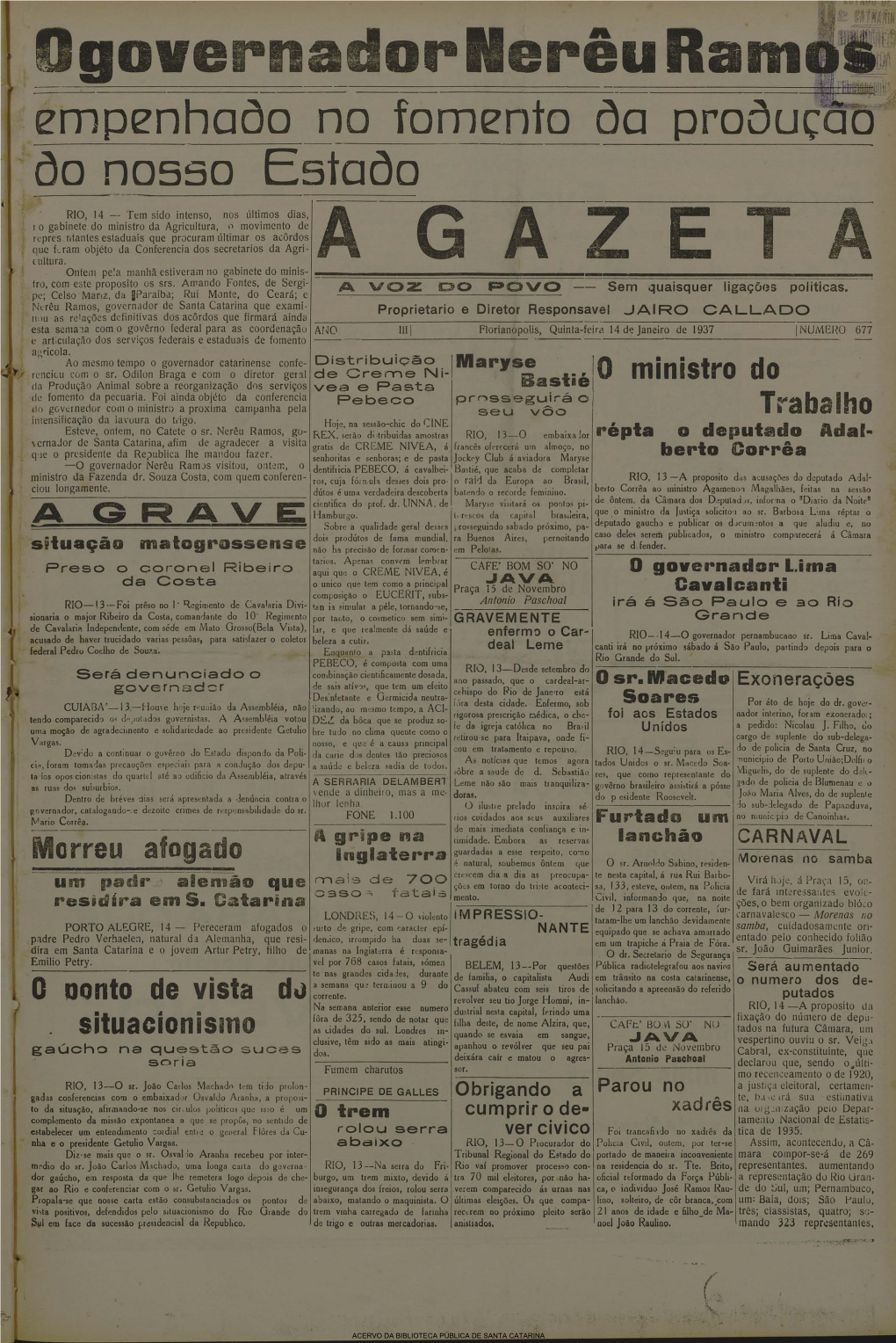 A GAZE Ontem Pe'a Manhã Estiveram No Gabinete Do Minis- 1Ro, Com Este Proposito Os Srs