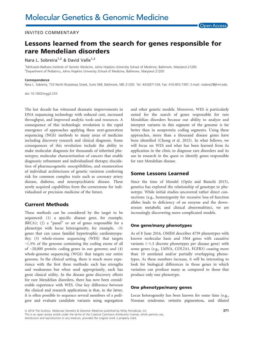 Lessons Learned from the Search for Genes Responsible for Rare Mendelian Disorders Nara L