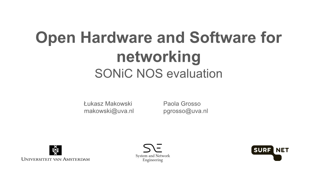 Open Hardware and Software for Networking Sonic NOS Evaluation
