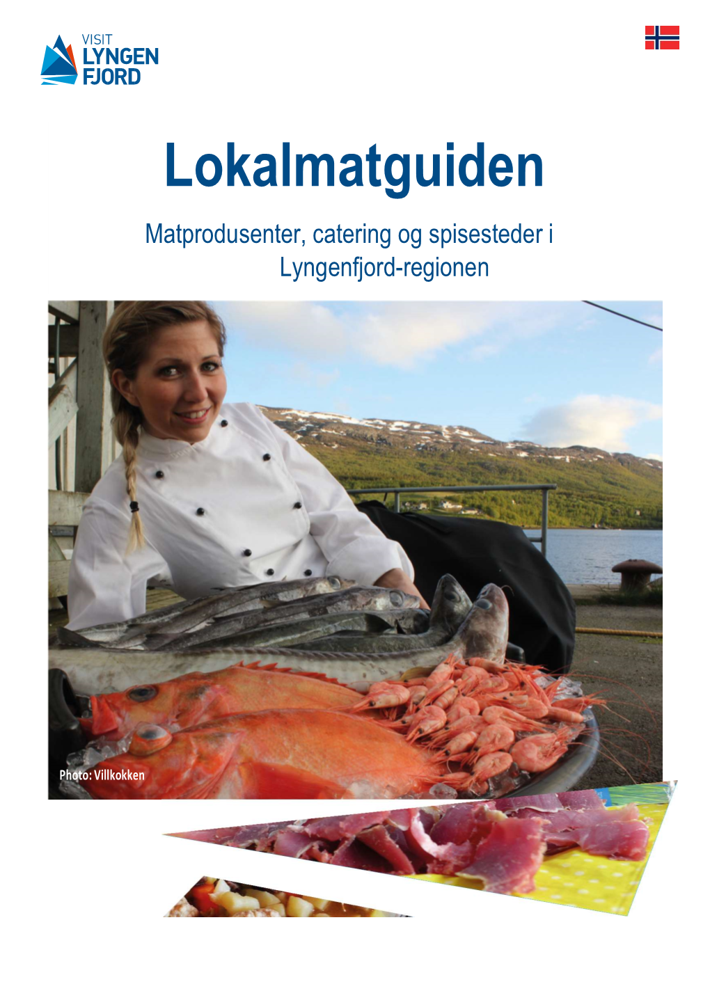 Lokalmatguiden Matprodusenter, Catering Og Spisesteder I Lyngenfjord-Regionen
