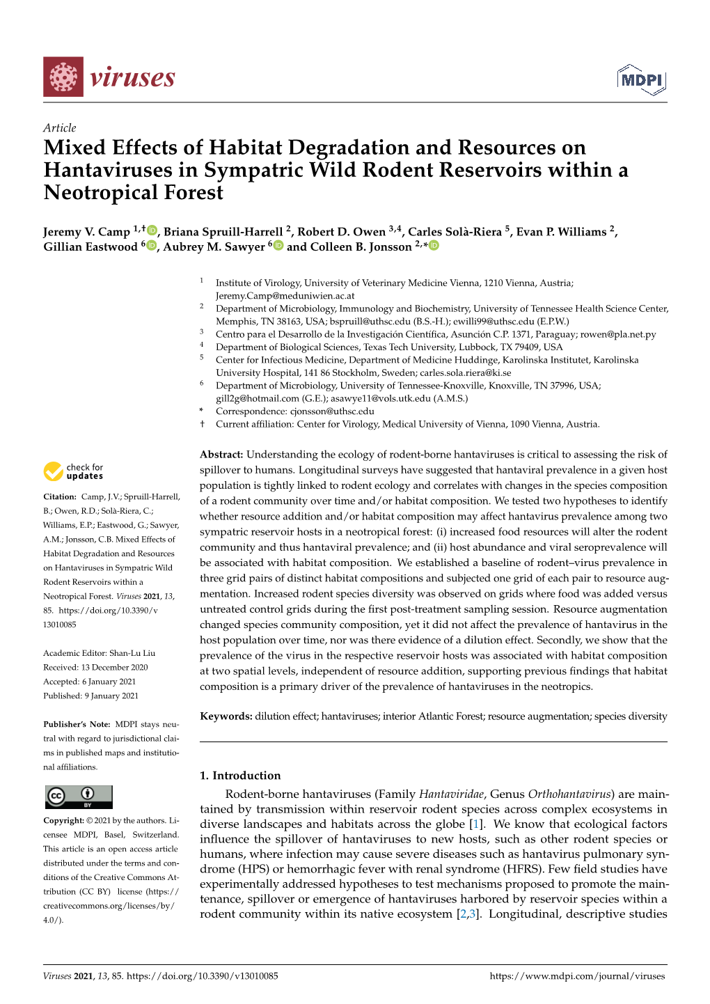 Mixed Effects of Habitat Degradation and Resources on Hantaviruses in Sympatric Wild Rodent Reservoirs Within a Neotropical Forest
