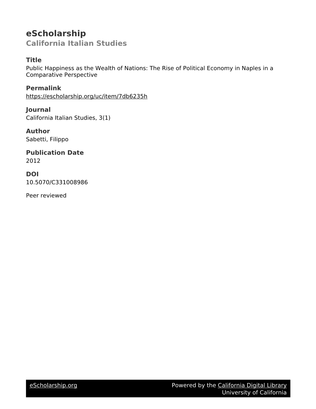 Public Happiness As the Wealth of Nations: the Rise of Political Economy in Naples in a Comparative Perspective