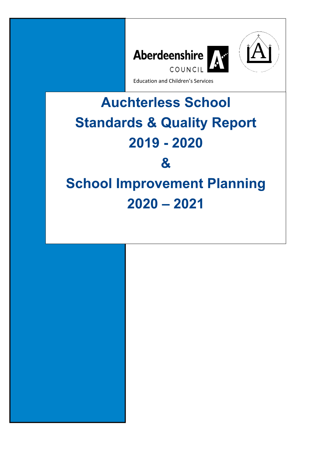 Auchterless School Standards & Quality Report 2019