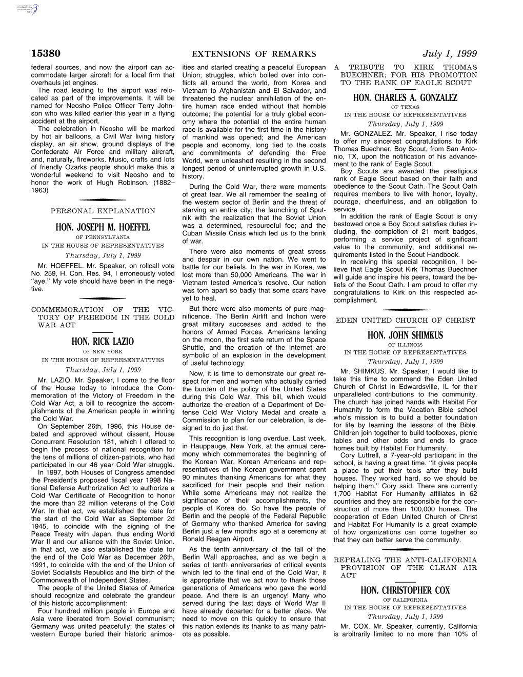 15380 Hon. Joseph M. Hoeffel Hon. Rick Lazio Hon. Charles A. Gonzalez Hon. John Shimkus Hon. Christopher