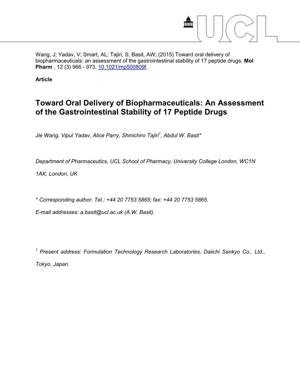 Toward Oral Delivery of Biopharmaceuticals: an Assessment of the Gastrointestinal Stability of 17 Peptide Drugs