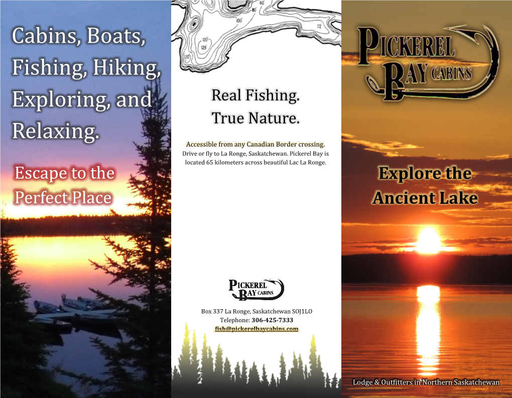 Cabins, Boats, Fishing, Hiking, Exploring, and Relaxing