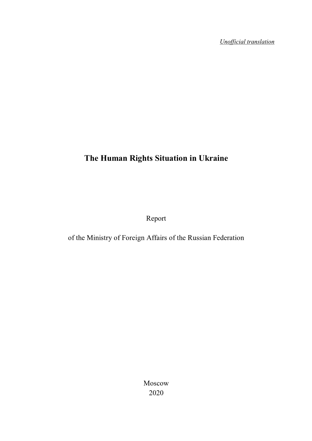 The Human Rights Situation in Ukraine