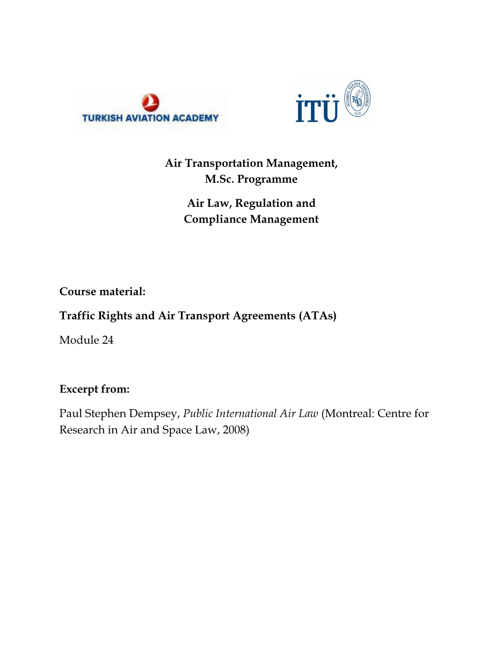 Traffic Rights and Bilateral Air Transport Agreements