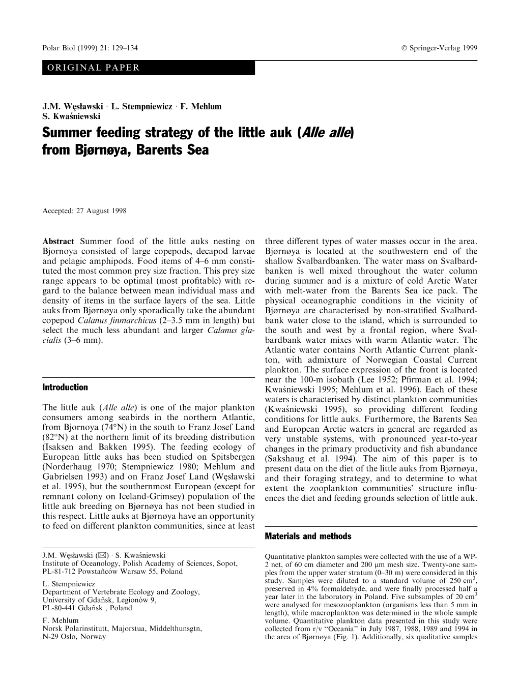 Summer Feeding Strategy of the Little Auk (Alle Alle) from Bjùrnùya, Barents Sea