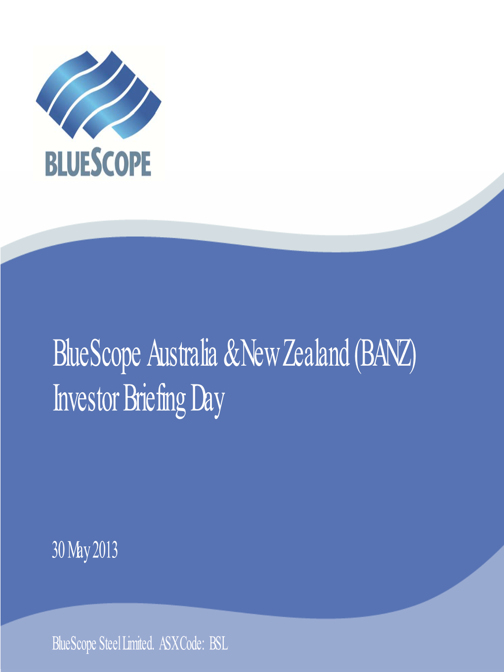 Bluescope Australia & New Zealand (BANZ)