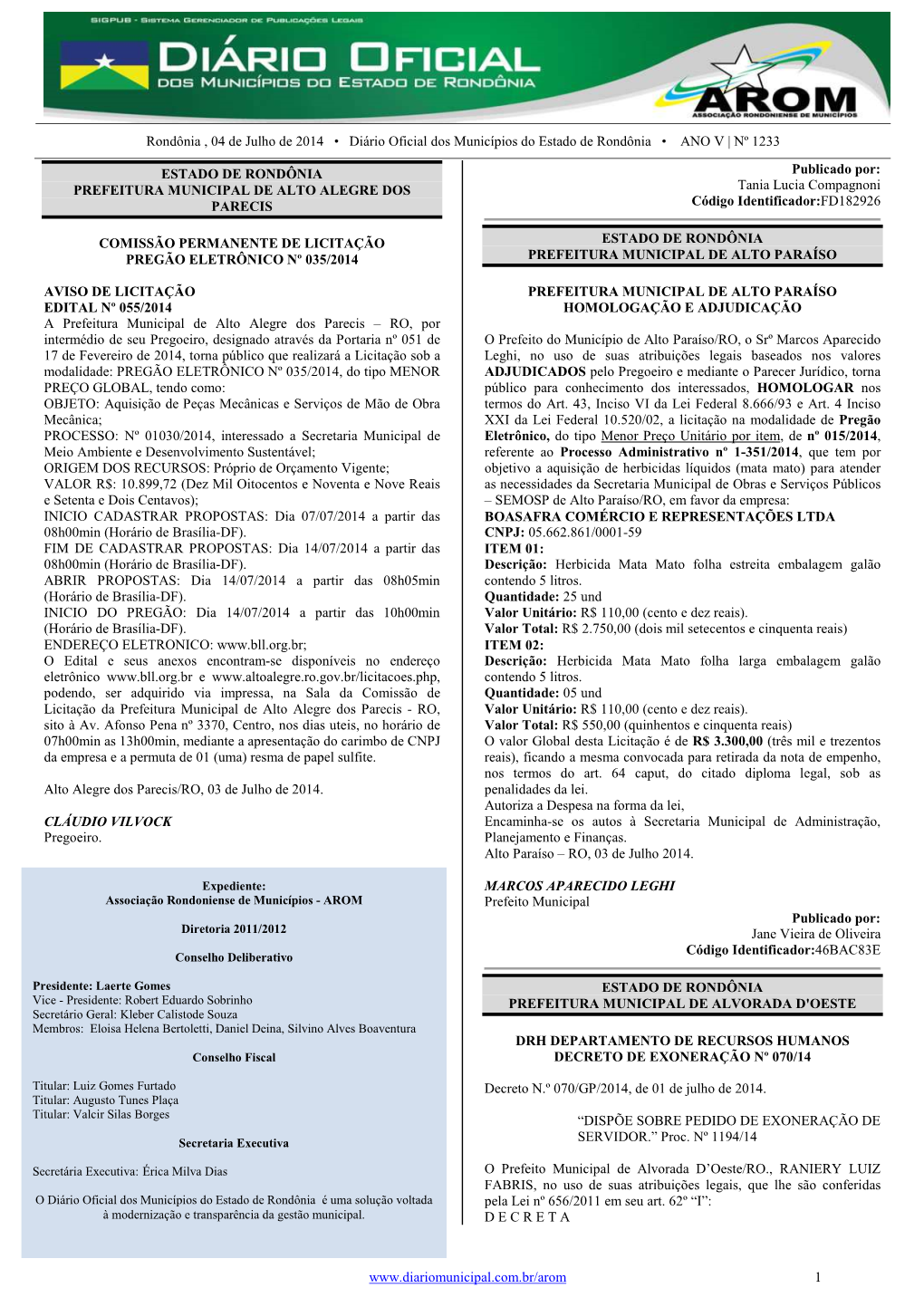 Rondônia , 04 De Julho De 2014 • Diário Oficial Dos Municípios Do Estado De Rondônia • ANO V | Nº 1233