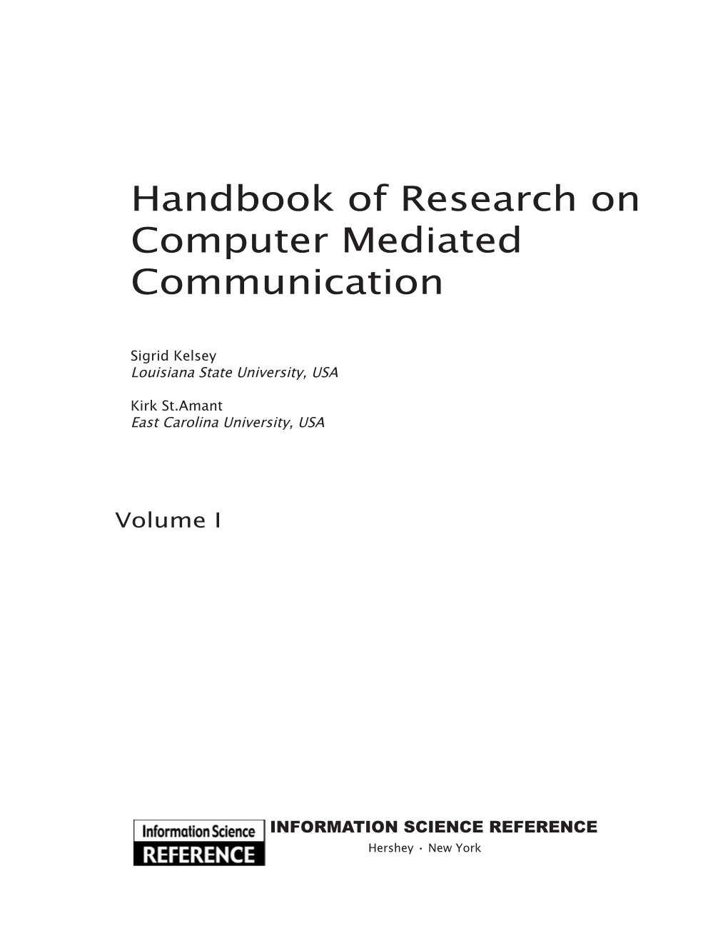 Handbook of Research on Computer Mediated Communication