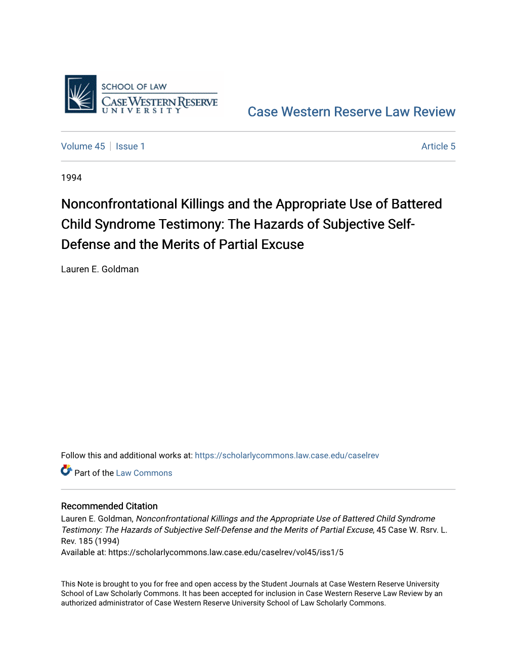 Nonconfrontational Killings and the Appropriate Use of Battered Child Syndrome Testimony: the Hazards of Subjective Self- Defense and the Merits of Partial Excuse