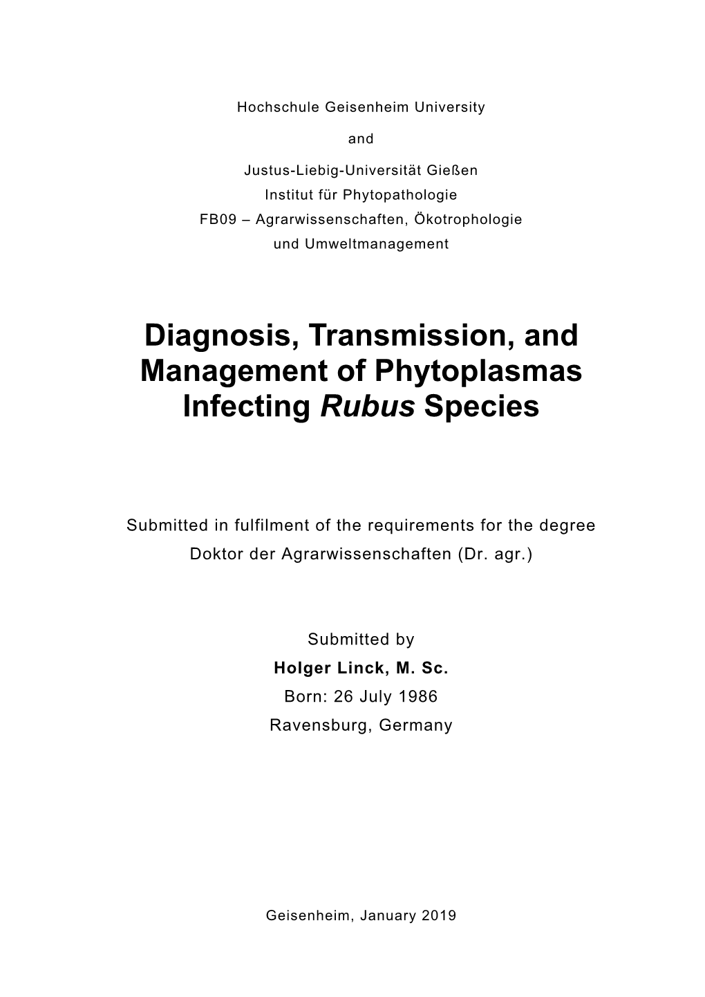 Diagnosis, Transmission, and Management of Phytoplasmas Infecting Rubus Species