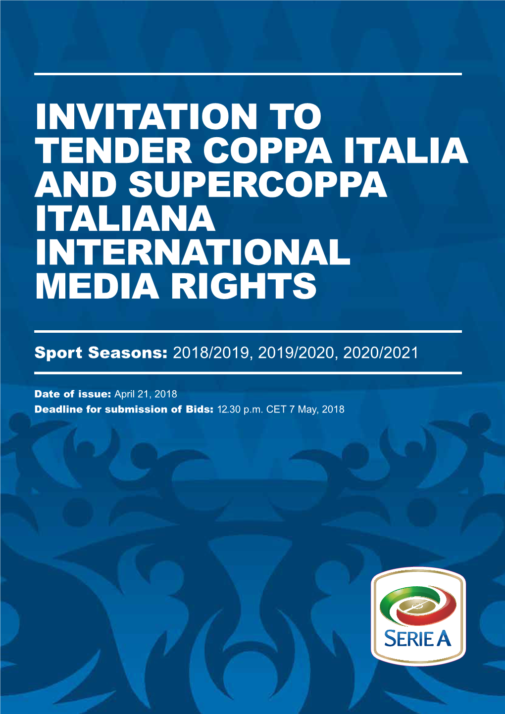 Invitation to Tender Coppa Italia and Supercoppa Italiana International Media Rights