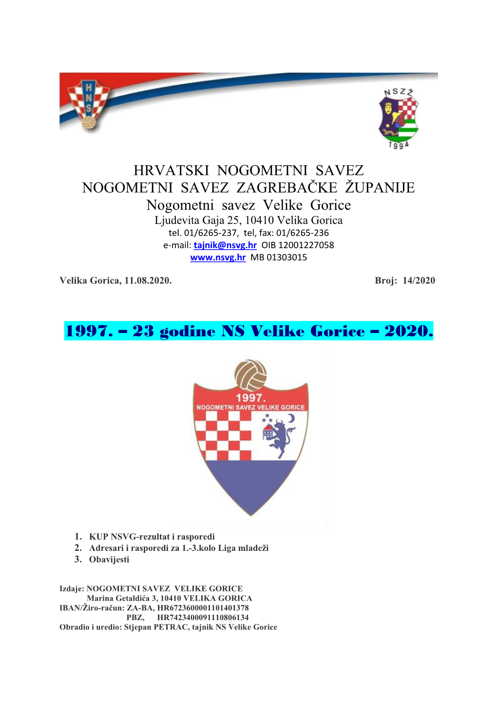 1997. – 23 Godine NS Velike Gorice – 2020