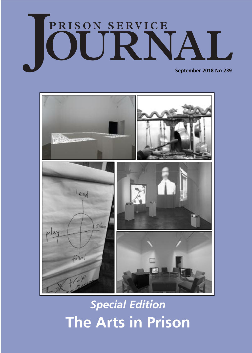 Prison Service Journal Is a Peer Reviewed Journal Published by HM Prison Service of England and Wales