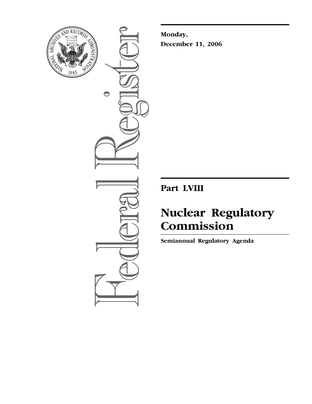 Nuclear Regulatory Commission Semiannual Regulatory Agenda