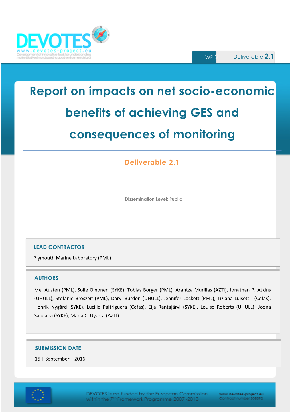 Report on Impacts on Net Socio-Economic Benefits of Achieving GES and Consequences of Monitoring
