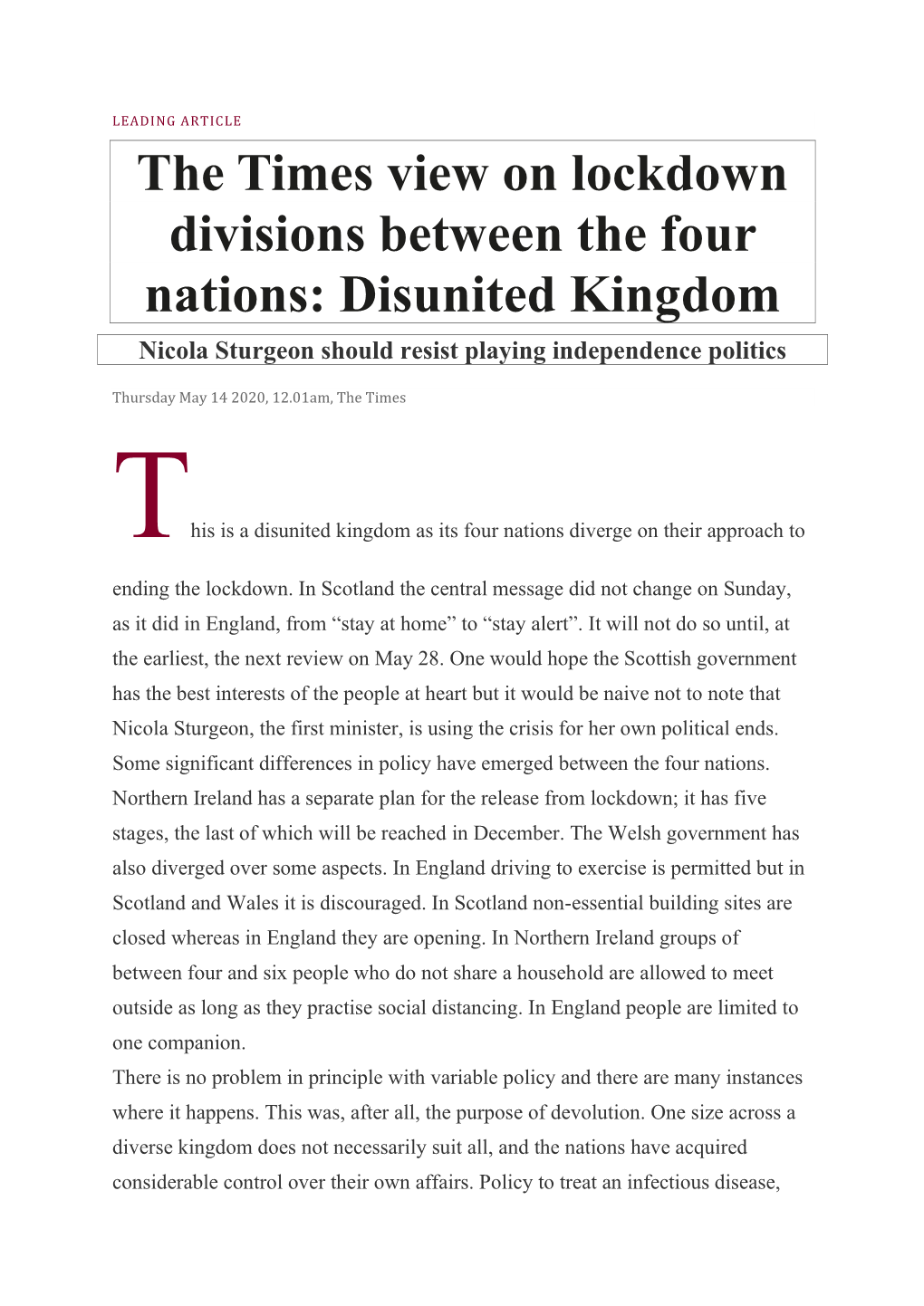 The Times View on Lockdown Divisions Between the Four Nations: Disunited Kingdom Nicola Sturgeon Should Resist Playing Independence Politics