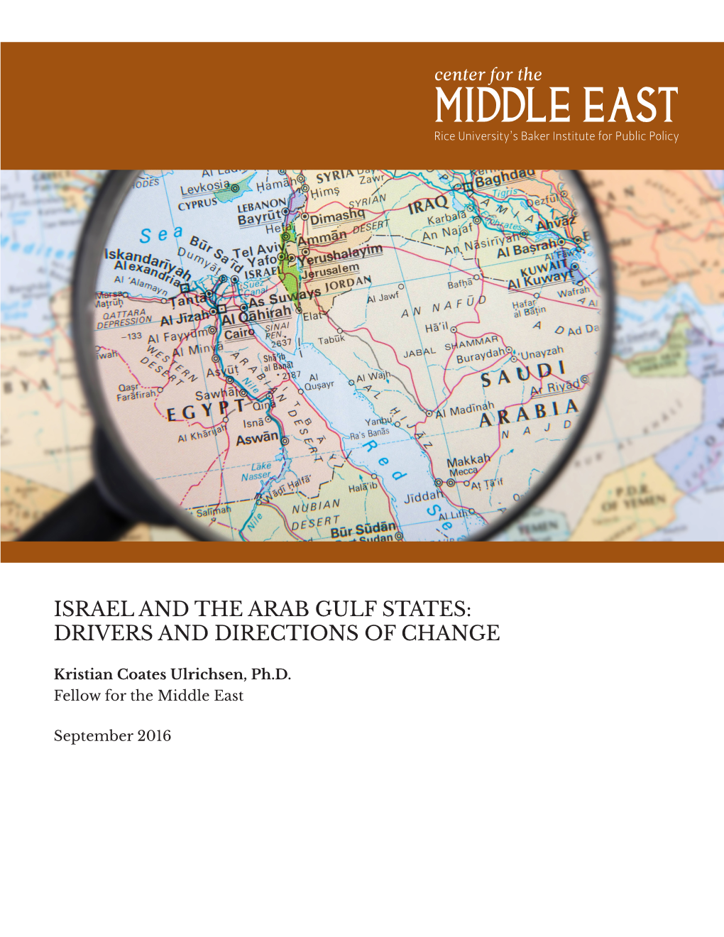 Israel and the Arab Gulf States: Drivers and Directions of Change