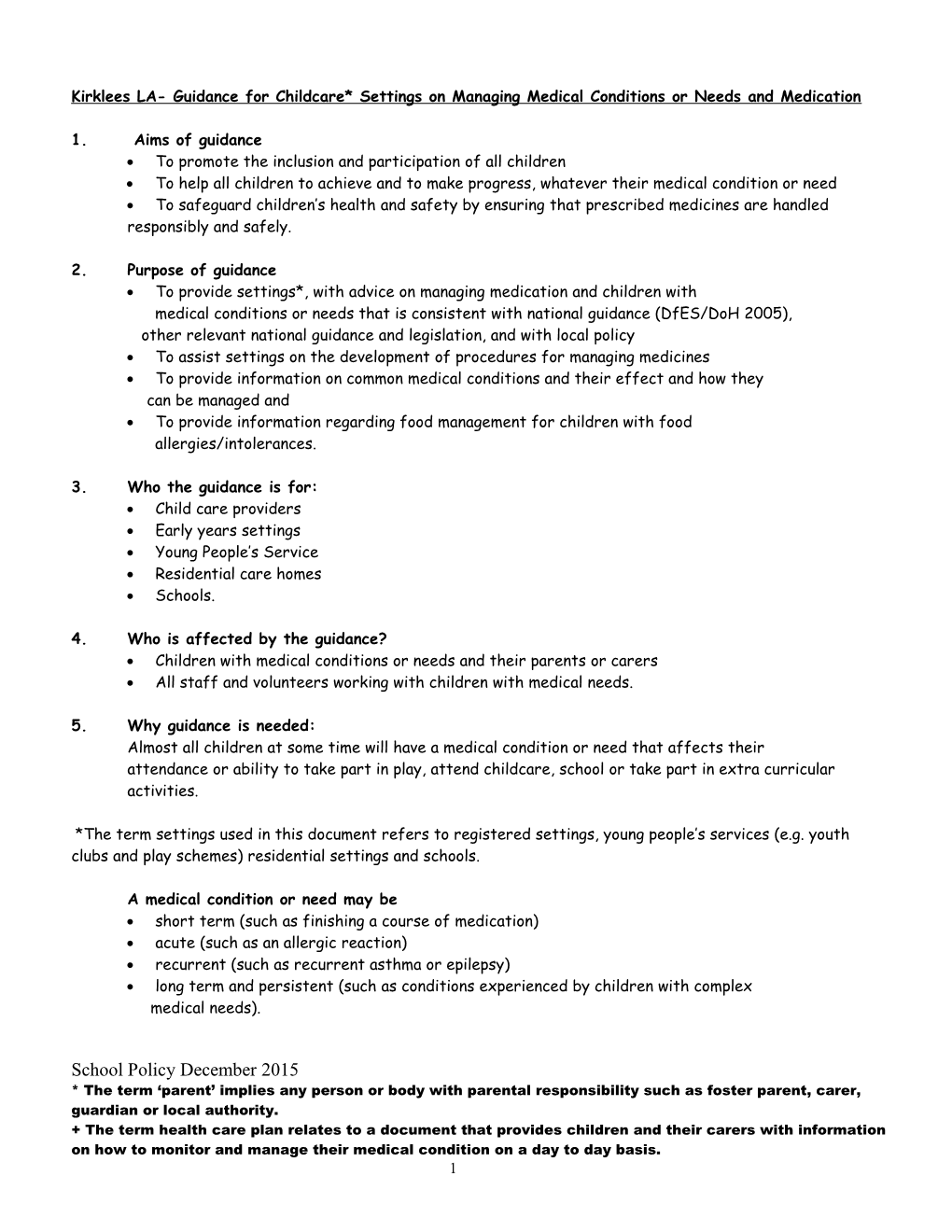 Kirklees LA- Guidance for Childcare* Settings on Managing Medical Conditions Or Needs And