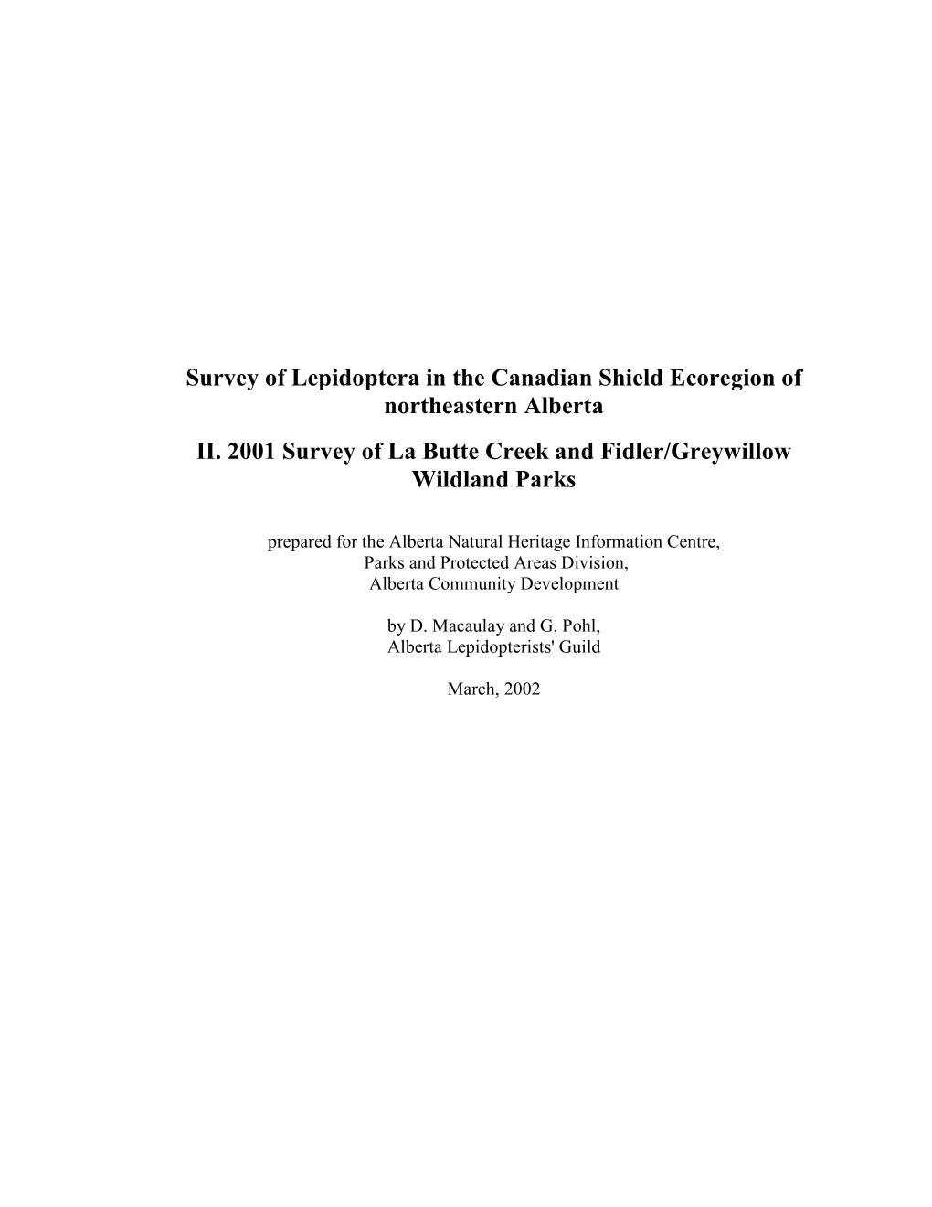 La Butte/Fidler-Greywillow Report 2001