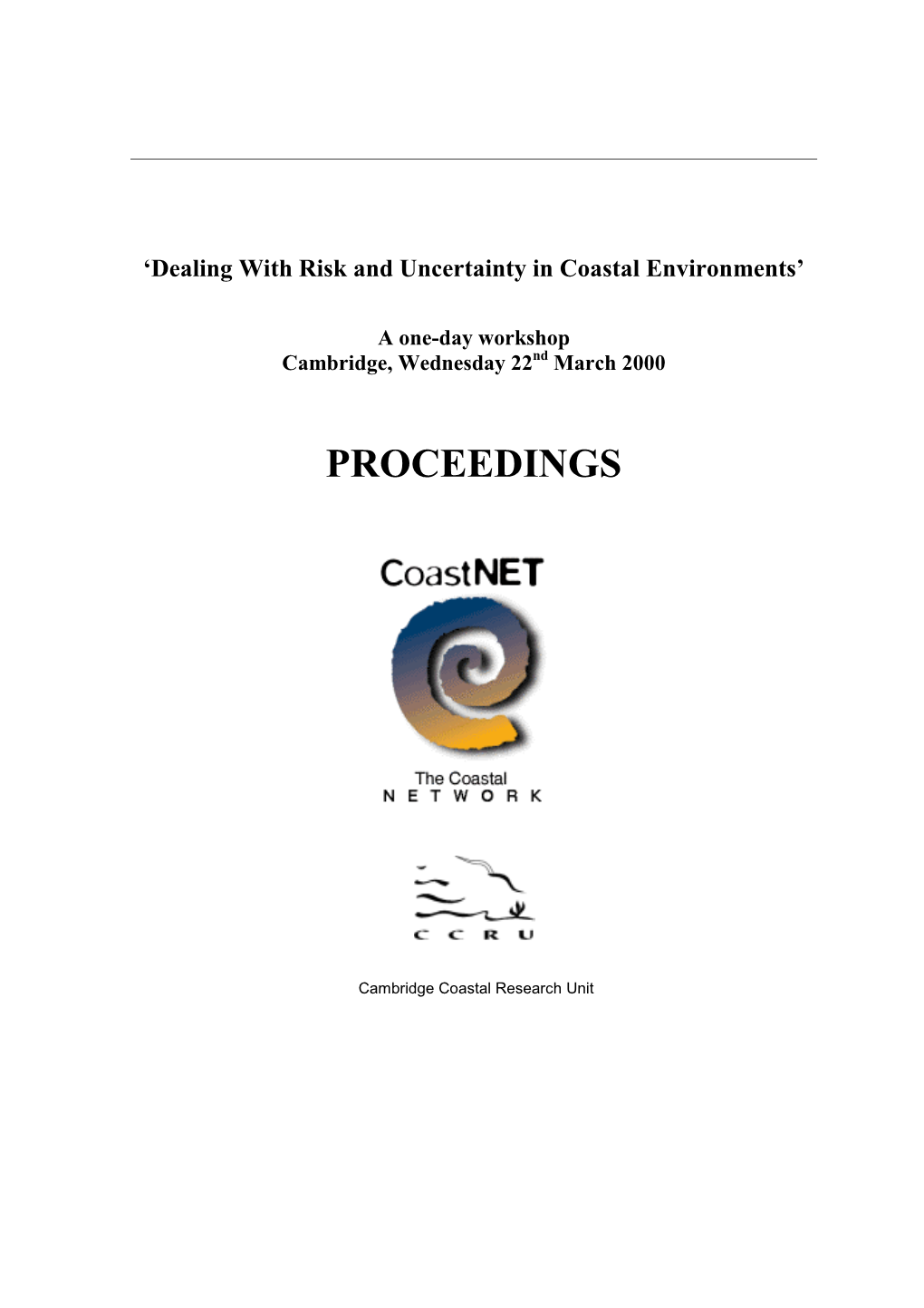 Dealing with Risk and Uncertainty in Coastal Environments’