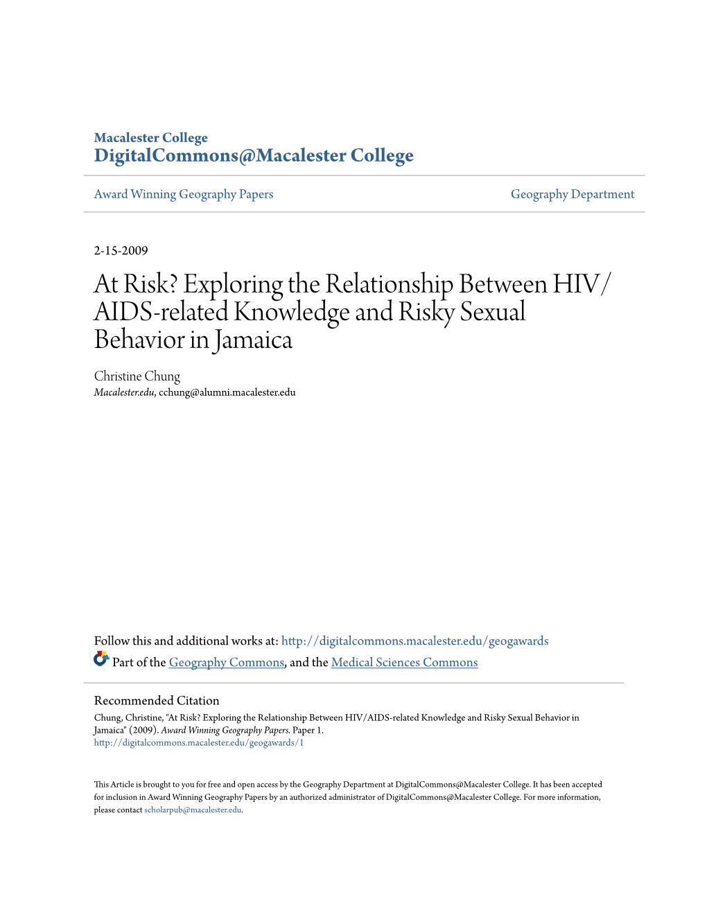At Risk? Exploring the Relationship Between HIV/AIDS-Related Knowledge and Risky Sexual Behavior in Jamaica" (2009)