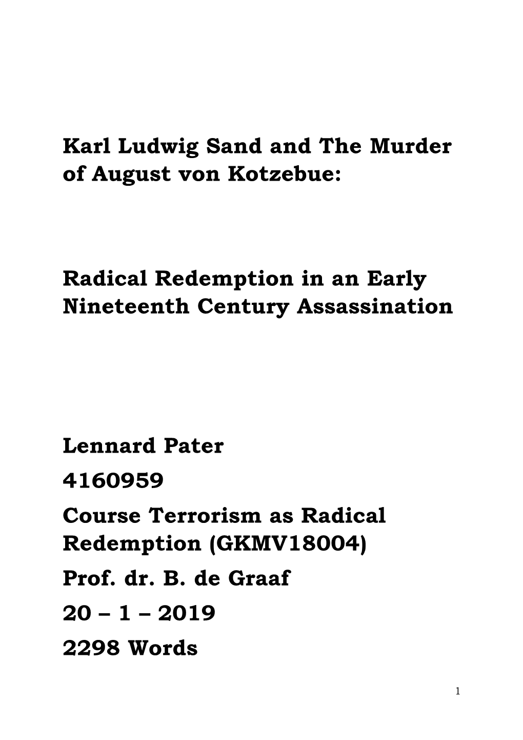 Karl Ludwig Sand and the Murder of August Von Kotzebue: Radical